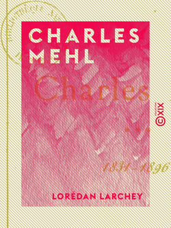 Charles Mehl - 1831-1896