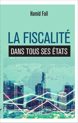 La fiscalité dans tous ses états