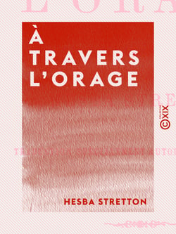 À travers l'orage