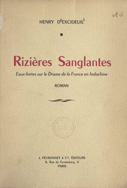 Rizières sanglantes - Eaux-fortes sur le drame de la France en Indochine
