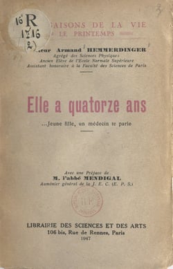 Elle a quatorze ans - Jeune fille, un médecin te parle