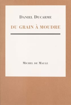 Du grain à moudre