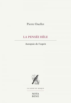 La pensée hèle - Autopsie de l'esprit