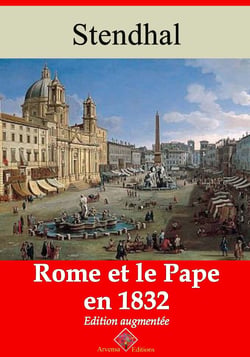 Rome et le pape en 1832 – suivi d'annexes - Nouvelle édition 2019