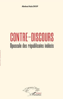 Contre-discours - Opuscule des républicains indécis