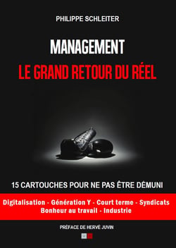 MANAGEMENT, Le grand retour du réel - 15 cartouches pour ne pas être démuni