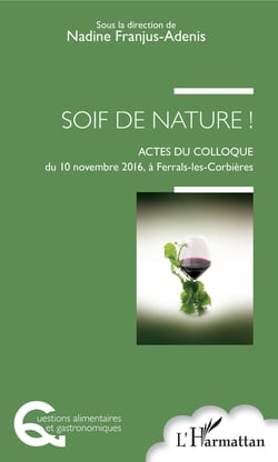 Soif de nature ! - Actes du colloque du 10 Novembre 2016, à Ferrals-les-Corbières