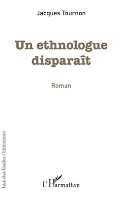 Un ethnologue disparaît