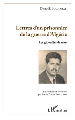 Lettres d'un prisonnier de la guerre d'Algérie - Les giboulées de mars