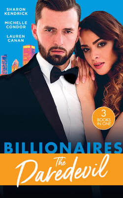 Billionaires: The Daredevil - Claimed for Makarov's Baby / Defying the Billionaire's Command / Redeeming the Billionaire SEAL