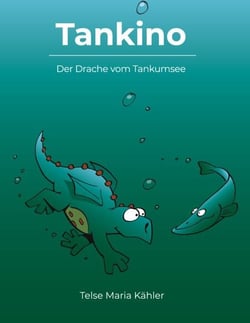 Tankino - Der Drache vom Tankumsee
