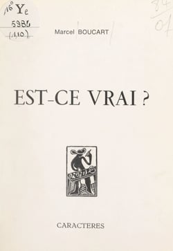 Est-ce vrai ?