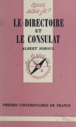 Le Directoire et le Consulat, 1795-1804