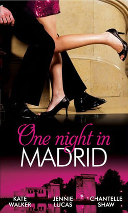 One Night in Madrid - Spanish Billionaire, Innocent Wife / The Spaniard's Defiant Virgin / The Spanish Duke's Virgin Bride