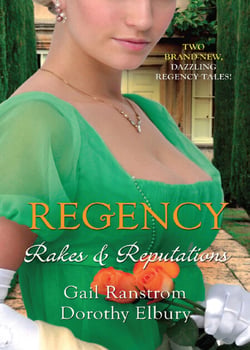 Regency: Rakes &amp; Reputations - A Rake by Midnight / The Rake's Final Conquest