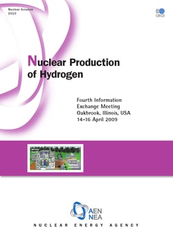 Nuclear Production of Hydrogen - Fourth Information Exchange Meeting, Oakbrook, Illinois, USA , 14-16 April 2009