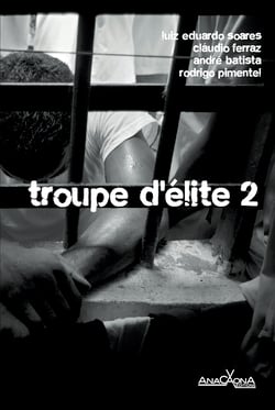 Troupe d'élite 2 - L'ennemi intérieur de Rio de Janeiro