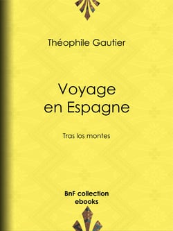 Voyage en Espagne - Tras los montes
