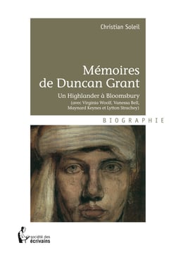 Mémoires de Duncan Grant - Un Highlander à Bloomsbury