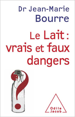 Le Lait : vrais et faux dangers
