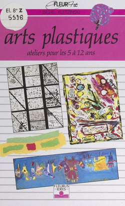Arts plastiques - Ateliers pour les 5 à 12 ans