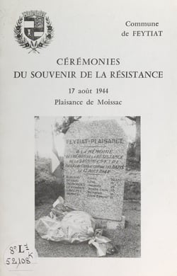 Cérémonies du souvenir de la Résistance - 17 août 1944, Plaisance de Moissac