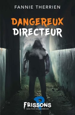 Dangereux directeur