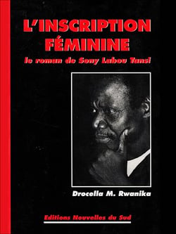 L'inscription féminine - Le roman de Sony Labou Tansi