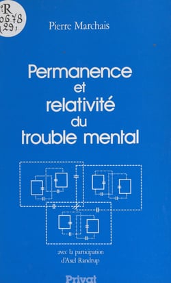 Permanence et relativité du trouble mental