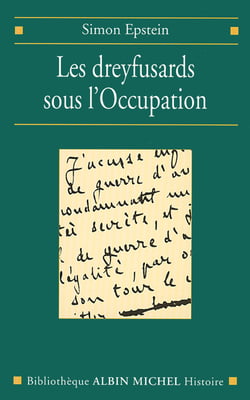 Les Dreyfusards sous l'Occupation