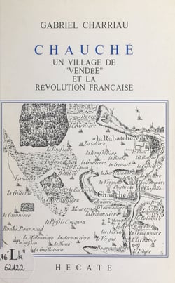Chauché - Un village de Vendée et la Révolution française
