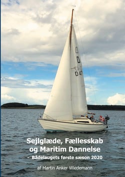 Sejlglæde, Fællesskab og Maritim Dannelse - Bådelaugets første sæson 2020
