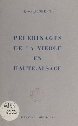 Pèlerinages de la Vierge en Haute-Alsace