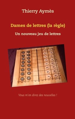 Dames de lettres (la règle) - Un nouveau jeu de lettres