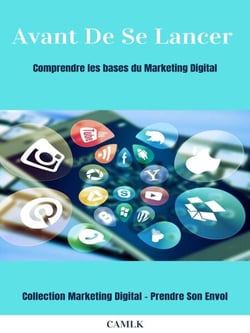 Avant De Se Lancer - Comprendre les bases du Marketing Digital