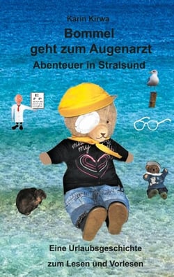 Bommel geht zum Augenarzt - Abenteuer in Stralsund