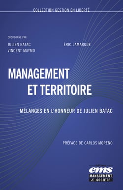 Management et territoire - Mélanges en l'honneur de Julien BATAC