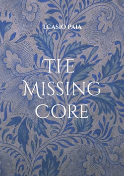 The Missing Core - Den Videnskabelige Bro fra det Fysiske til det Åndelige