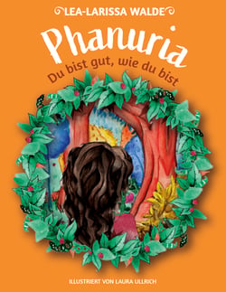 Phanuria - Du bist gut, wie du bist