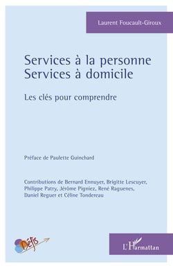 Services à la personne - Services à domicile - Les clés pour comprendre