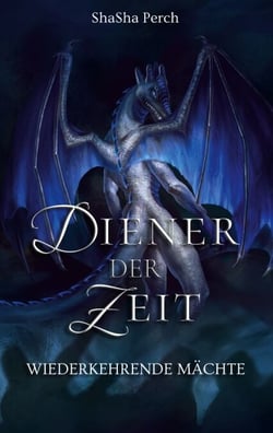 Diener der Zeit - Wiederkehrende Mächte