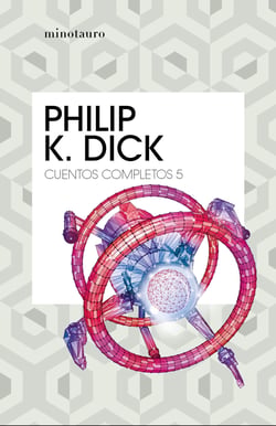 Cuentos completos V  (Philip K. Dick )