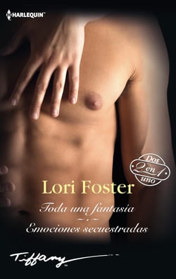 Toda una fantasía - Emociones secuestradas - No me olvidarás - El mejor regalo para San Valentín, una novela de Harlequin