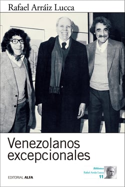 Venezolanos excepcionales - Diez entrevistas