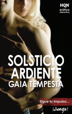 Solsticio ardiente - El mejor regalo para San Valentín, una novela de Harlequin