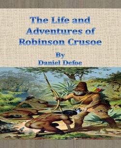 The Life and Adventures of Robinson Crusoe - Bestsellers and famous Books