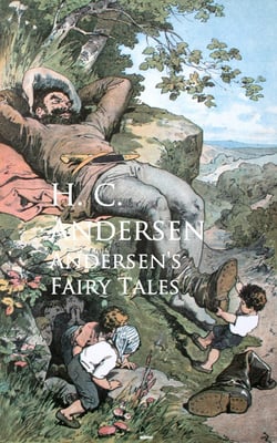 Andersen's Fairy Tales - Bestsellers and famous Books