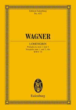 Lohengrin - Preludes to Acts 1 and 3