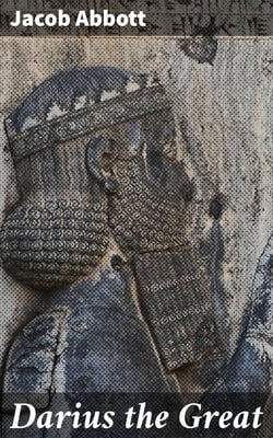 Darius the Great - Makers of History