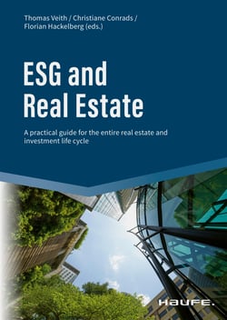 ESG and Real Estate - A practical guide for the entire real estate and investment life cycle